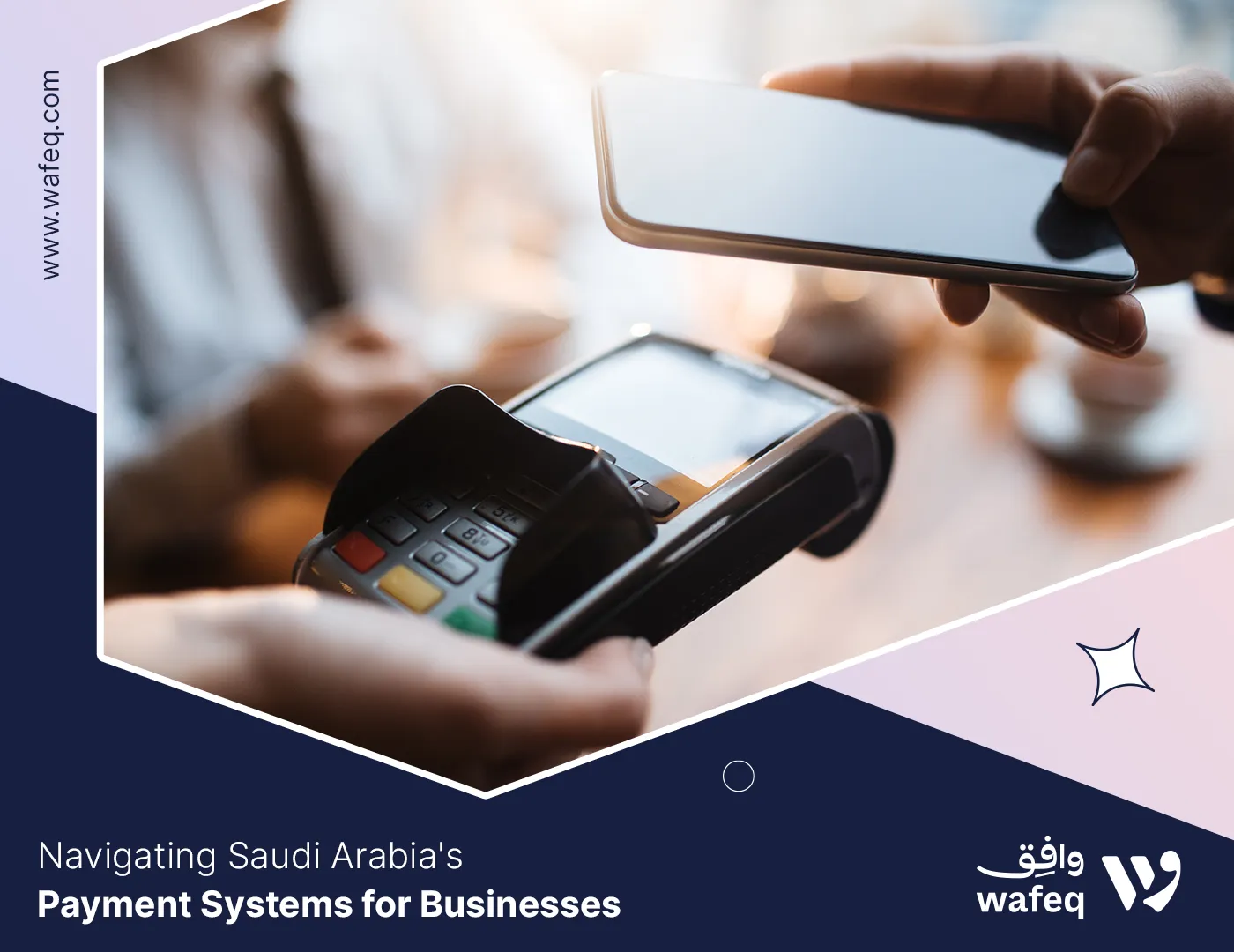 Navigating Saudi Arabia's Payment Systems for Businesses